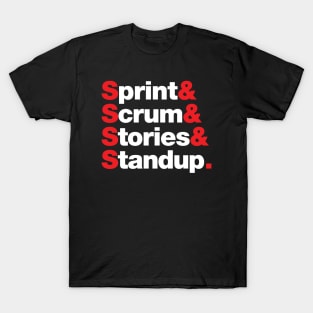 Agile Development: Sprint, Scrum, Stories and Standup T-Shirt